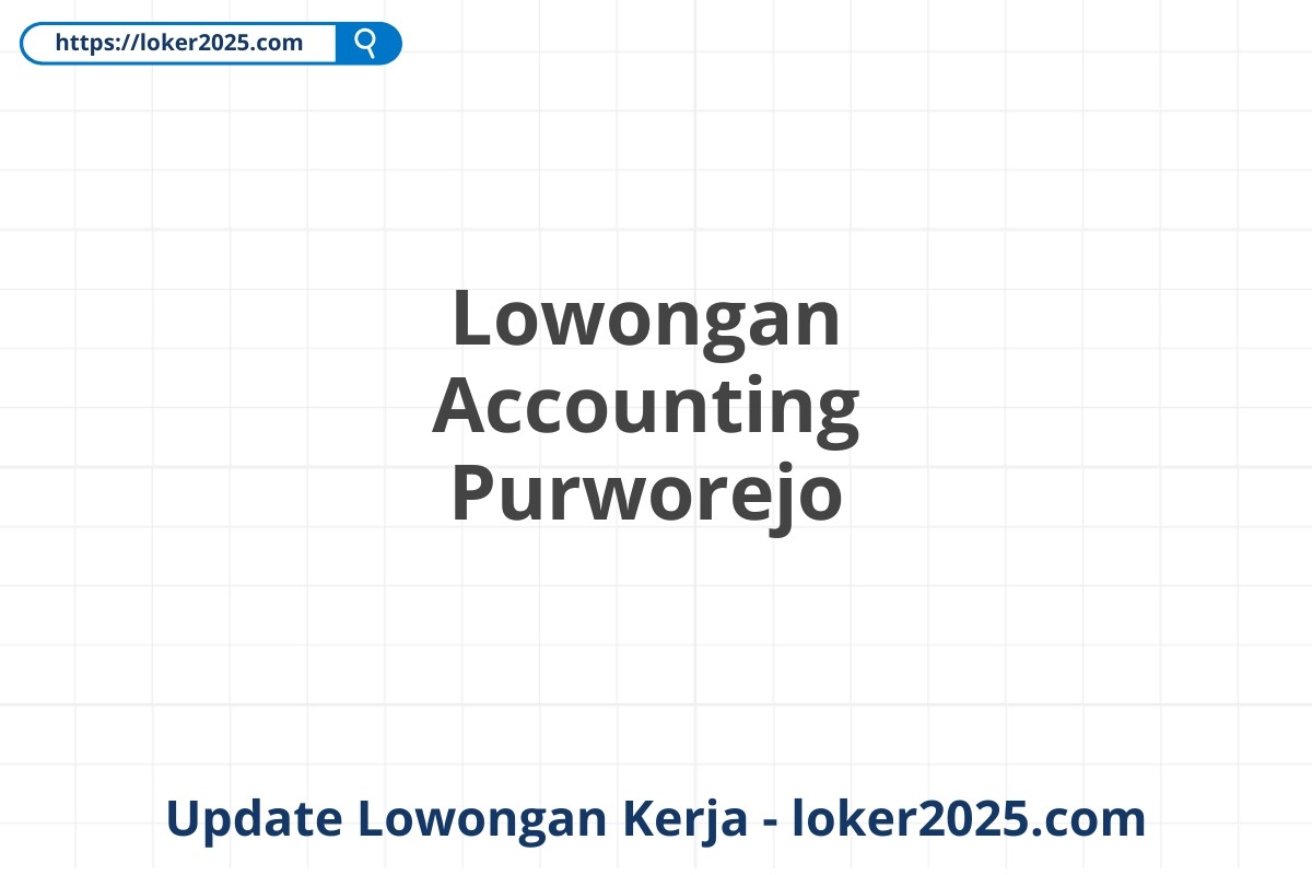 Lowongan Accounting Purworejo
