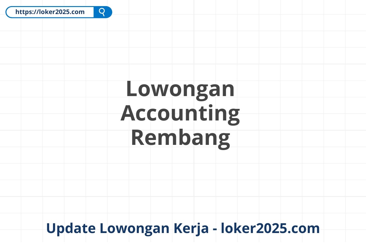 Lowongan Accounting Rembang