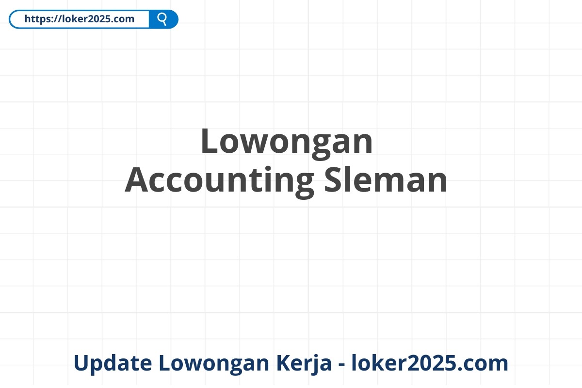 Lowongan Accounting Sleman